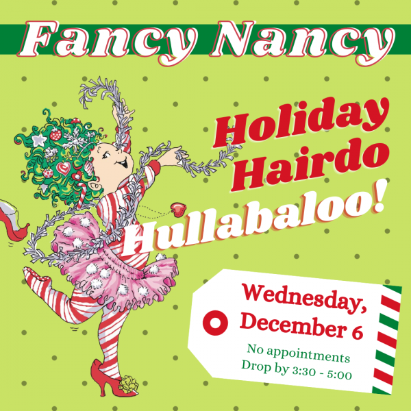 Image for event: Fancy Nancy Hairdo Hullabaloo